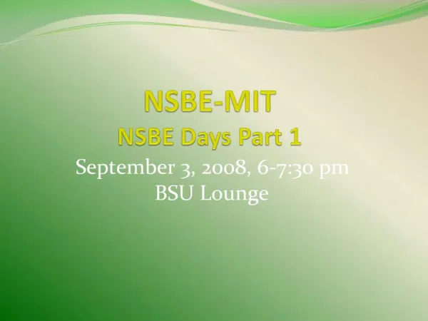 NSBE-MIT NSBE Days Part 1