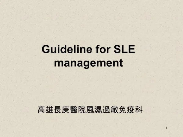 Guideline for SLE management