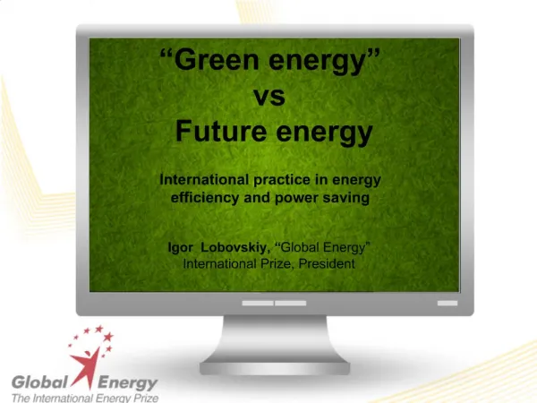 Green energy vs Future energy