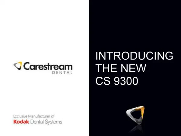 INTRODUCING THE NEW CS 9300