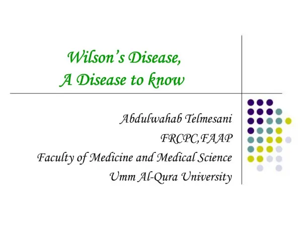 Wilson s Disease, A Disease to know