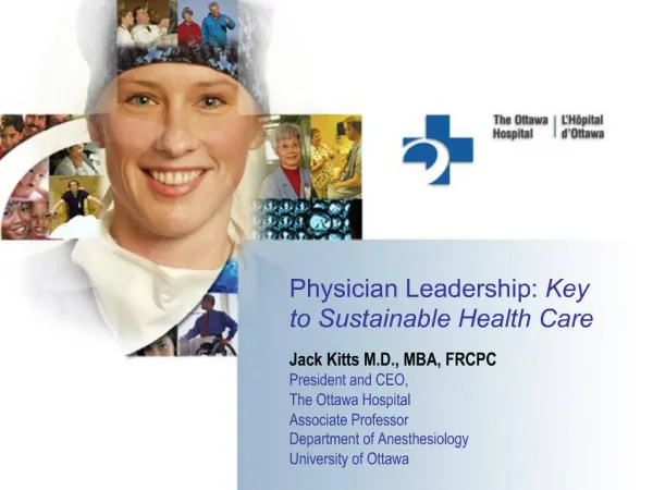 Physician Leadership: Key to Sustainable Health Care
