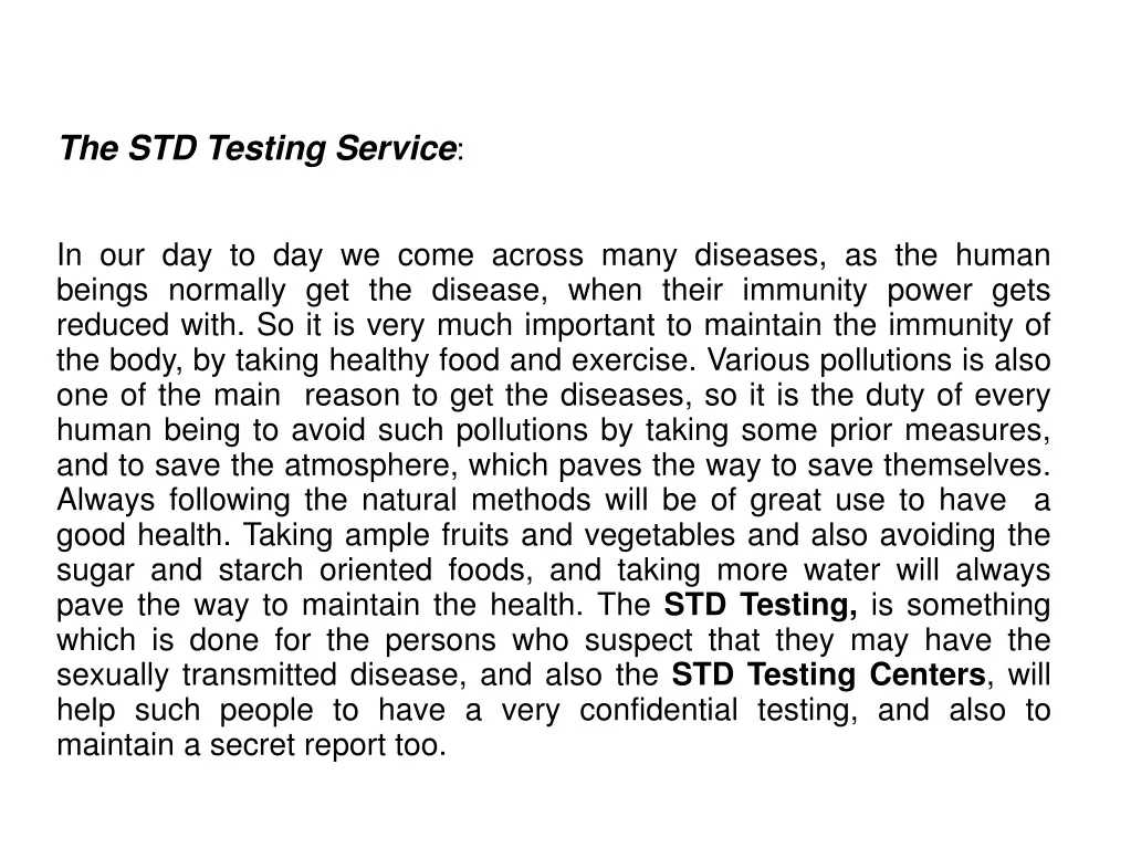 the std testing service in our day to day we come