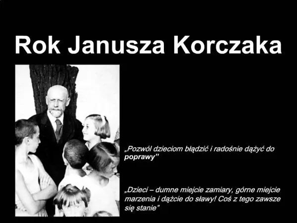 Rok Janusza Korczaka
