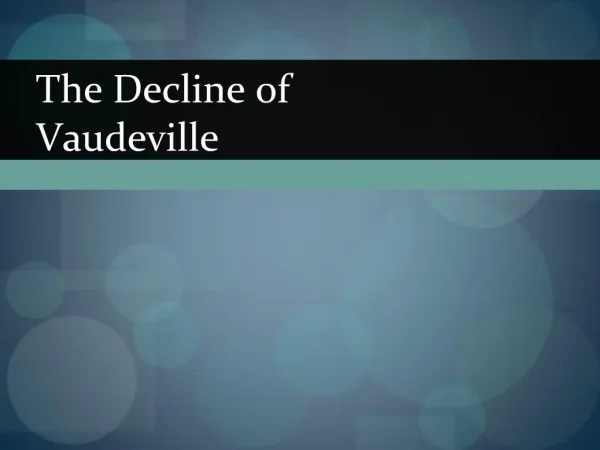 The Decline of Vaudeville