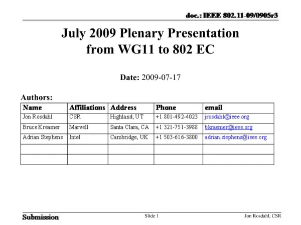 July 2009 Plenary Presentation from WG11 to 802 EC