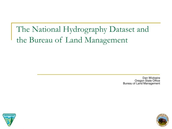 The National Hydrography Dataset and the Bureau of Land Management