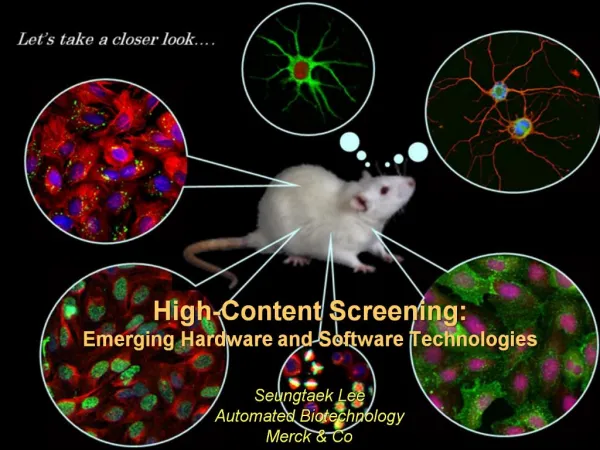 High-Content Screening: Emerging Hardware and Software Technologies
