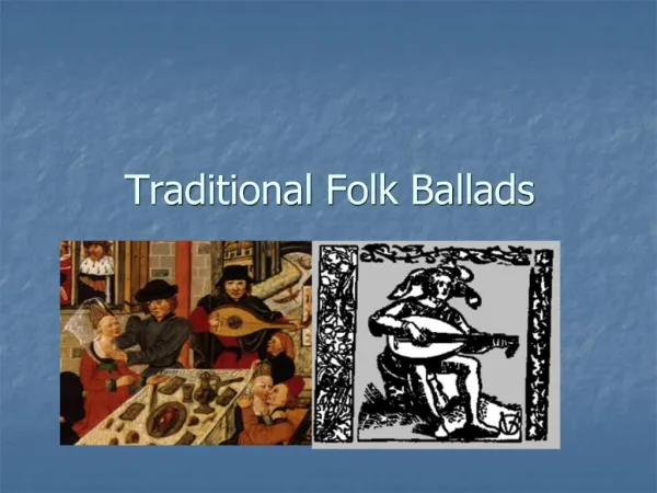 Traditional Folk Ballads