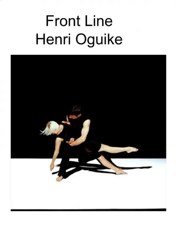 Front Line Henri Oguike