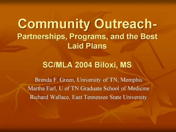 Community Outreach- Partnerships, Programs, and the Best Laid Plans SC