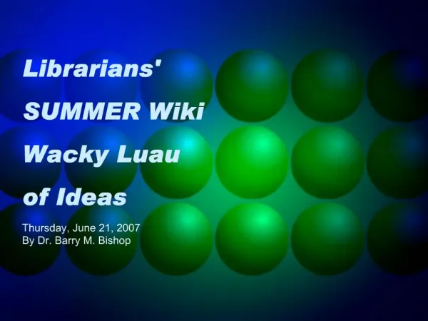 Librarians SUMMER Wiki Wacky Luau of Ideas