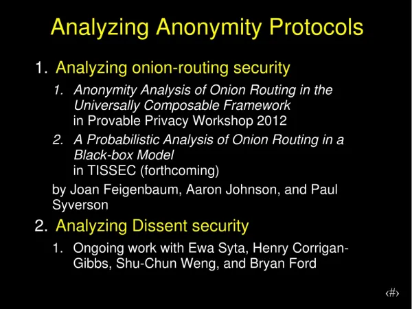 Analyzing Anonymity Protocols