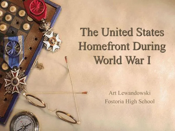 The United States Homefront During World War I
