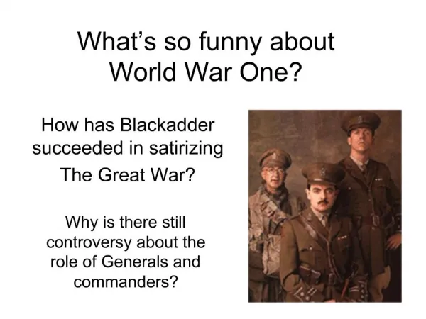 What s so funny about World War One