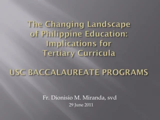 Fr. Dionisio M. Miranda, svd 29 June 2011 - slide 1