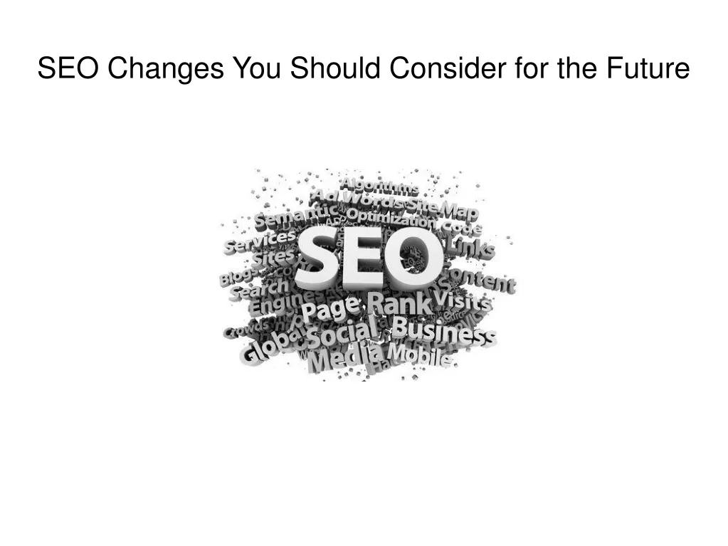 seo changes you should consider for the future