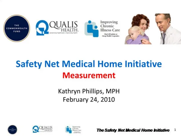 Safety Net Medical Home Initiative Measurement