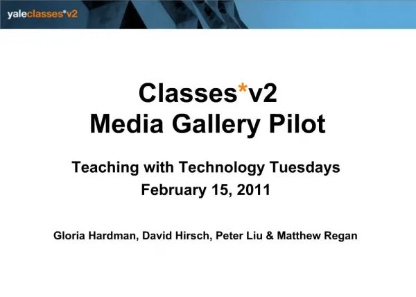 Classesv2 Media Gallery Pilot