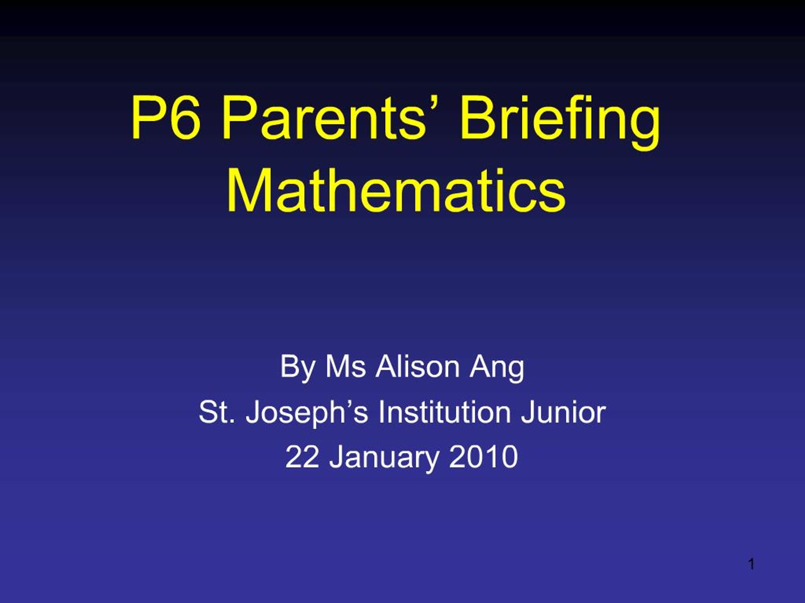 PPT - P6 Parents Briefing Mathematics PowerPoint Presentation, free ...