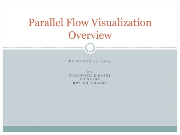 Parallel Flow Visualization Overview