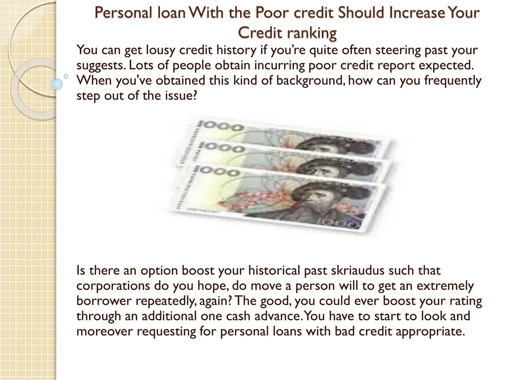 personal loan with the poor credit should increase your credit ranking