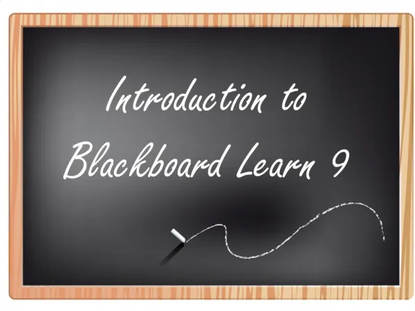Introduction to Blackboard Learn 9