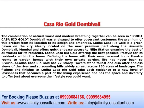 Casa Rio Gold Lavish Interiors & Enormous Views 09999684166