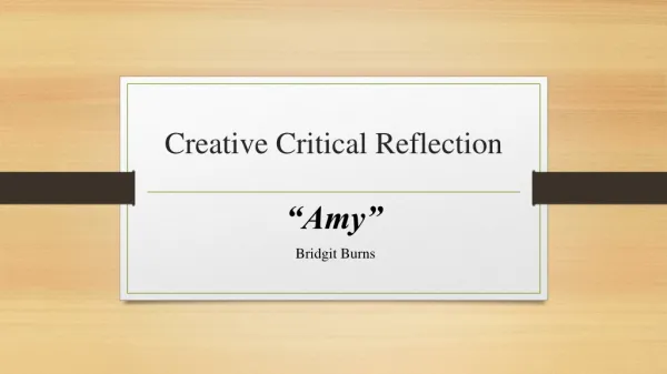 Creative Critical Reflection