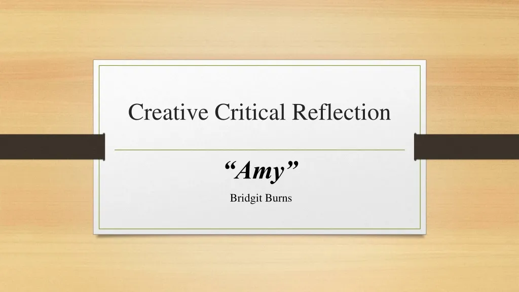 creative critical reflection