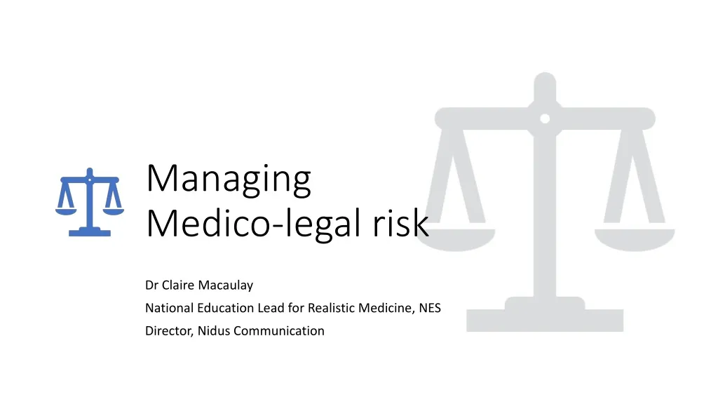 managing medico legal risk