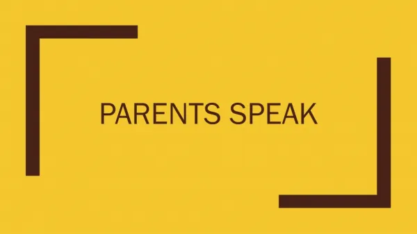 Parents Speak