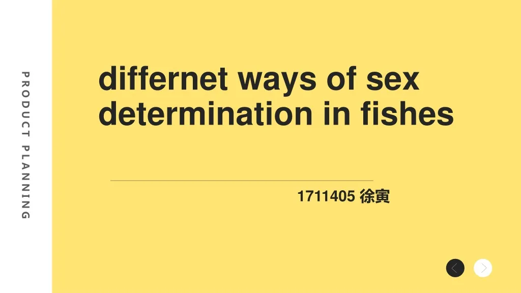 differnet ways of sex determination in fishes