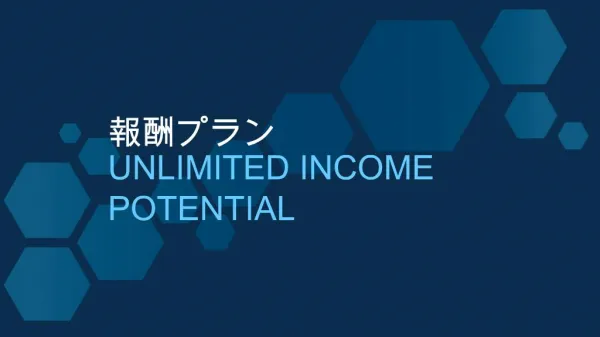 UNLIMITED INCOME POTENTIAL