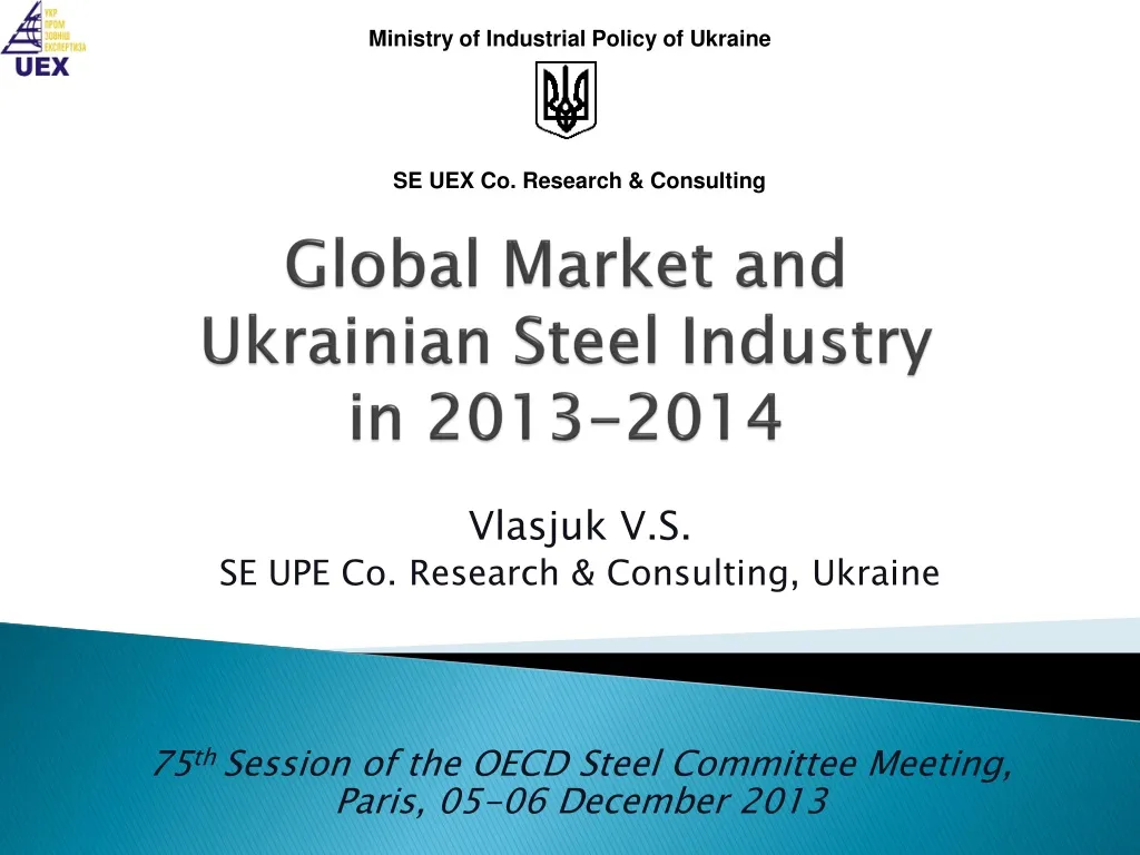 global market and ukrainian steel industry in 2013 2014