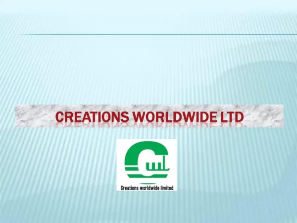 CREATIONS WORLDWIDE LTD
