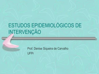 ESTUDOS EPIDEMIOL GICOS DE INTERVEN O - slide 1