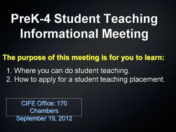 PreK-4 Student Teaching Informational Meeting