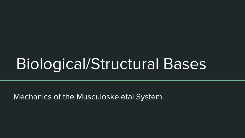 biological structural bases