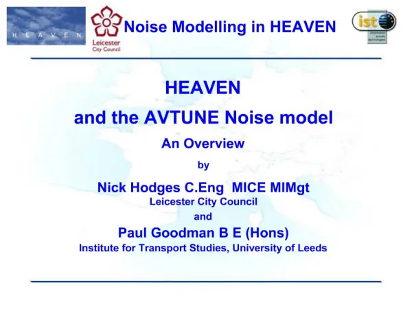 Noise Modelling in HEAVEN