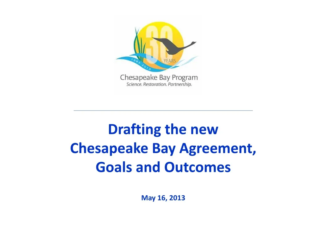 drafting the new chesapeake bay agreement goals