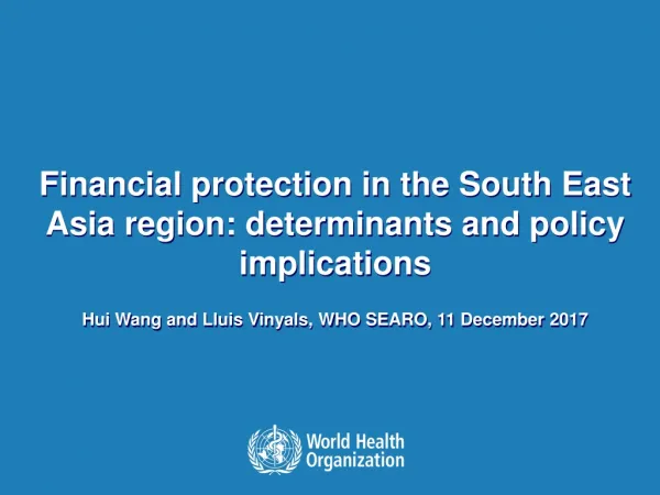 Financial protection in the South East Asia region: determinants and policy implications