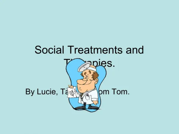 Social Treatments and Therapies.