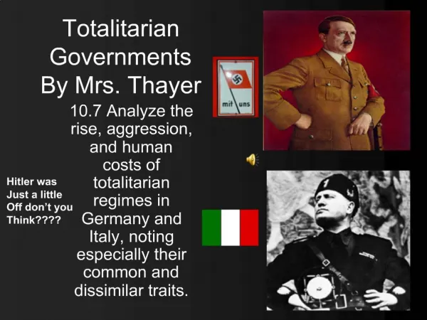 Totalitarian Governments By Mrs. Thayer