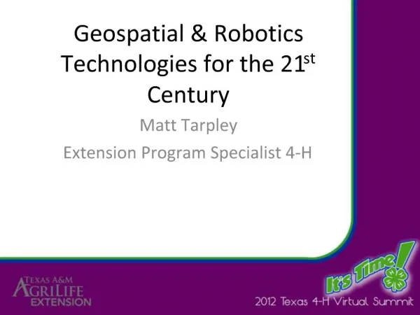Geospatial Robotics Technologies for the 21st Century
