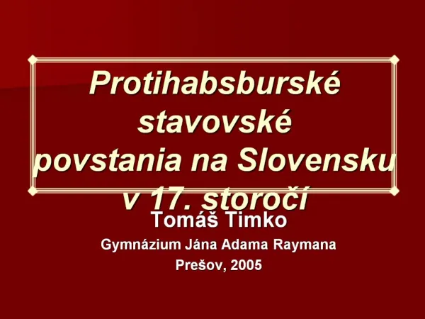 Protihabsbursk stavovsk povstania na Slovensku v 17. storoc