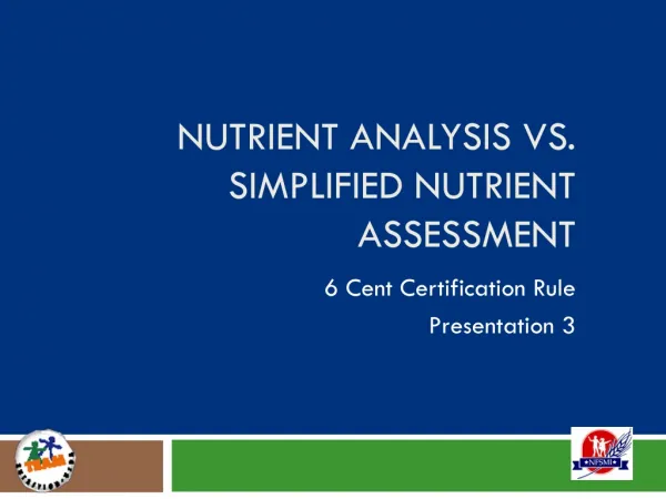 Nutrient Analysis vs. Simplified Nutrient Assessment