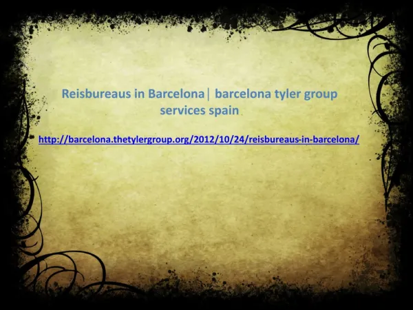 Reisbureaus in Barcelona│ barcelona tyler group services spa
