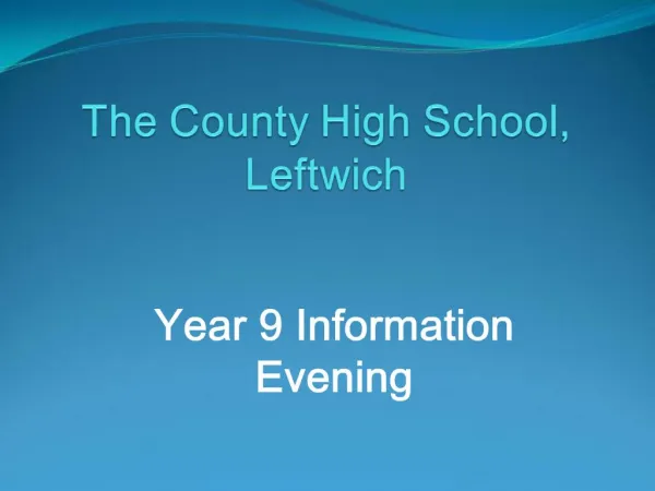 The County High School, Leftwich
