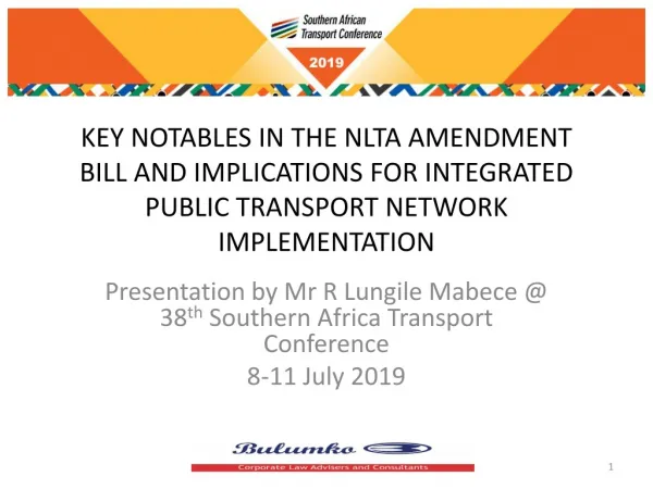 Presentation by Mr R Lungile Mabece @ 38 th Southern Africa Transport Conference 8-11 July 2019